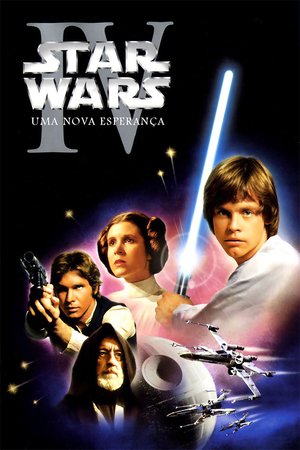 Star Wars: Episódio IV – Uma Nova Esperança