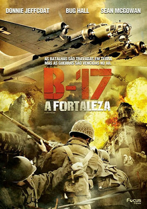 B-17 – A Fortaleza