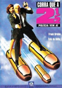 Corra Que a Polícia Vem Aí 2 1/2