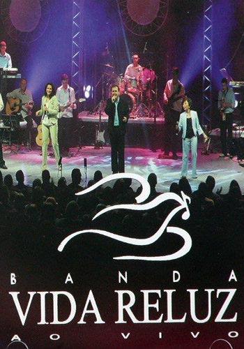 Vida Reluz – Ao Vivo