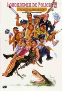 Loucademia de Polícia 5: Missão Miami Beach
