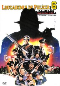 Loucademia de Polícia 6: Cidade em Estado de Sítio