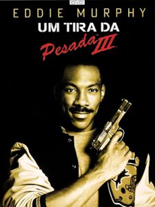 Um Tira da Pesada III