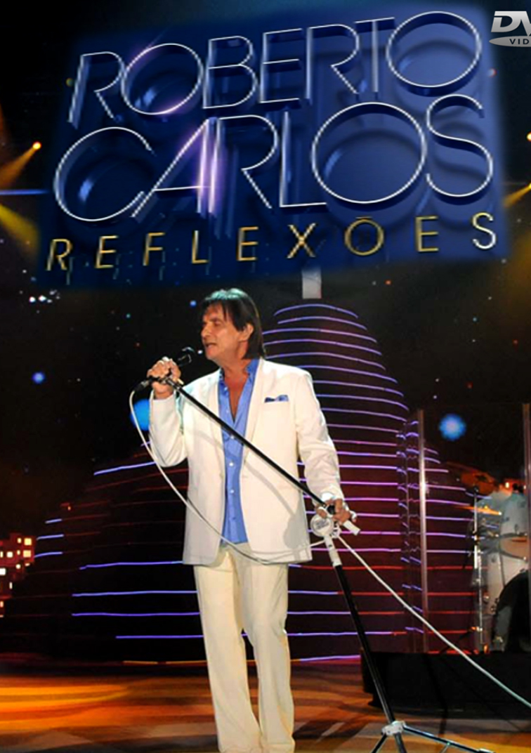 Roberto Carlos – Reflexões (Especial de Natal)