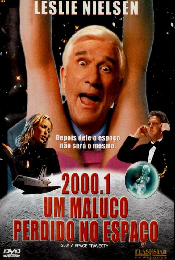 2001 – Um Maluco Perdido no Espaço