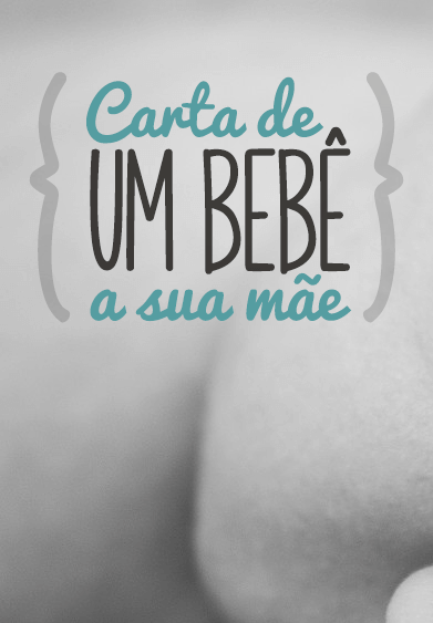 Carta de Um Bebê a Sua Mãe