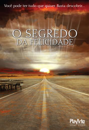 O Segredo da Felicidade