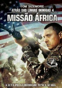 Atrás das Linhas Inimigas 4 – Missão África