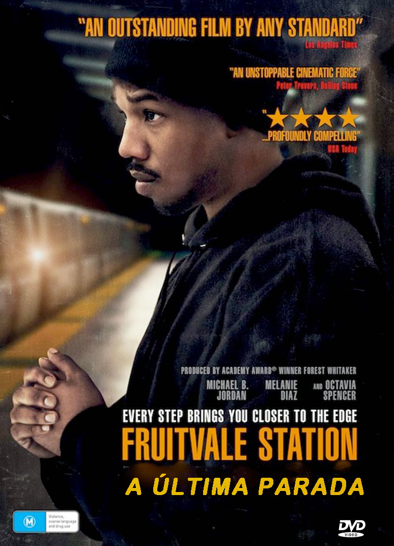 Fruitvale Station – A Última Parada