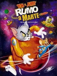 Tom e Jerry – Rumo a Marte