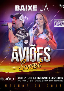 Aviões Do Forró – Sunset 2015