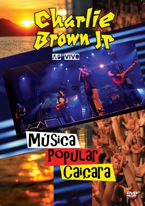 Charlie Brown Jr. – Música Popular Caiçara
