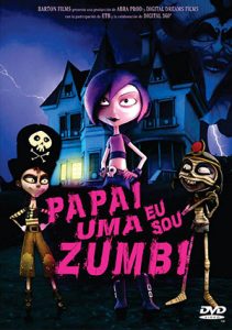Papai, Eu Sou uma Zumbi